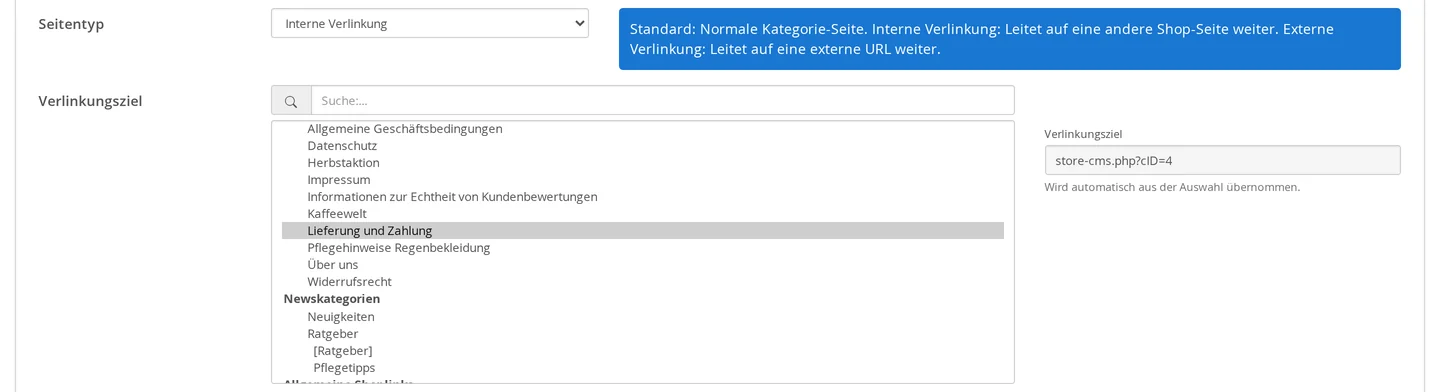 Kategoriemaske: Seitentyp Interne Verlinkung, darunter die Liste Verlinkungsziel mit CMS-Seiten und Newskategorien, gewählt ist Lieferung und Zahlung, rechts das übernommene Ziel store-cms.php?cID=4